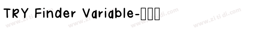 TRY Finder Variable字体转换